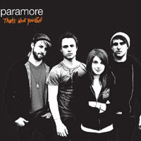 That's What You Get lyrics and video performed by Paramore