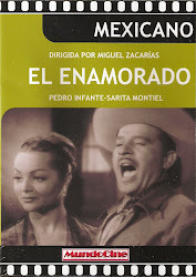 El Enamorado (Dir. Miguel Zacarias. Con Pedro Infante, Eulalio Gonzalez "Piporro", Alfredo Jimenez)