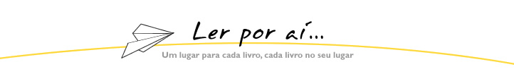 Ler por aí... o blog
