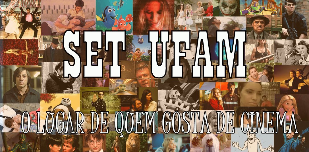 SET UFAM - Pra Quem Gosta de Cinema.