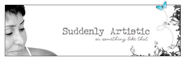 Suddenly Artistic