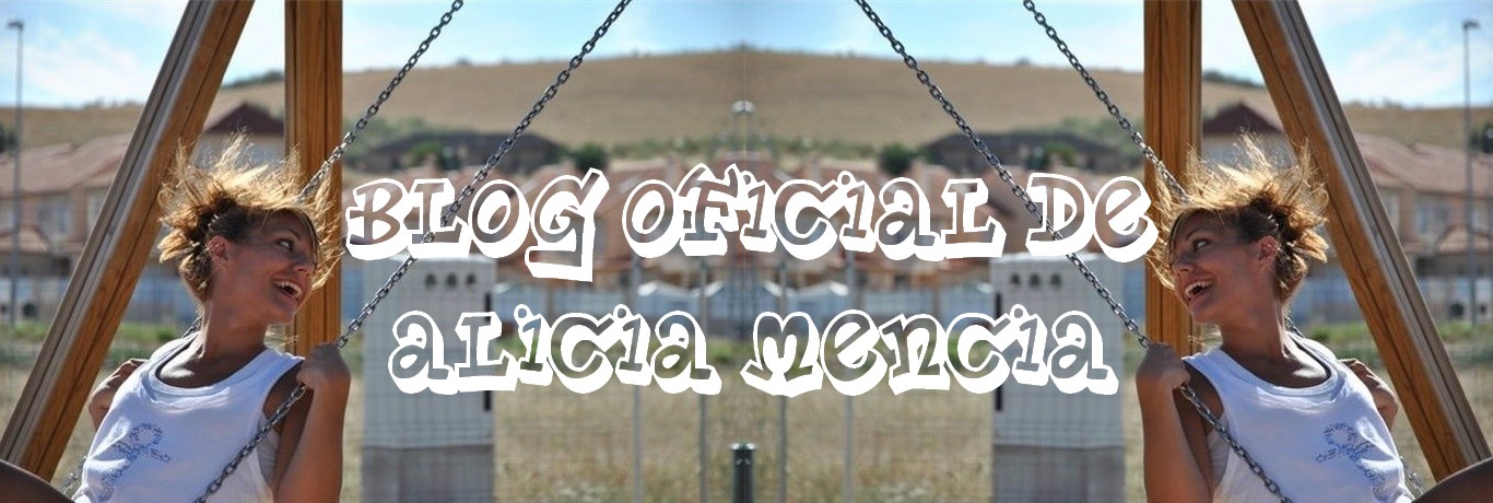 Alicia Mencia Blog Oficial