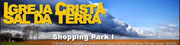 Sal da Terra Shopping Park I - Igreja Cristã