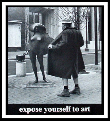 [ExposeYourselfToArt.jpg]