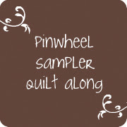 Pinwheel Sampler