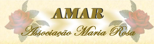 AMAR - Associação Maria Rosa