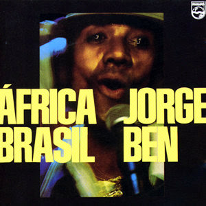 [Sondage] Quest-ce que vous écoutez en ce moment? - Page 17 %C3%81frica+Brasil+Jorge+Ben