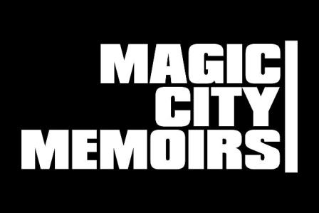 MAGIC CITY MEMOIRS