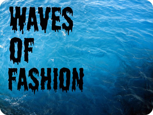Waves Of Fashion