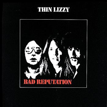 [thin_lizzy-bad_reputation.jpg]