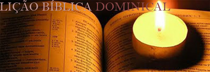 LIÇÃO BÍBLICA DOMINICAL