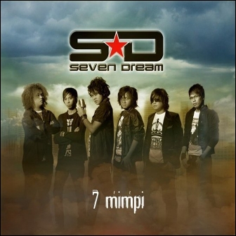 Lirik Lagu Seven Dream – What U Say