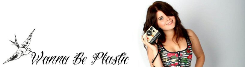 Wanna be plastic