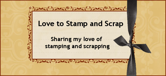 Love to Stamp & Scrap