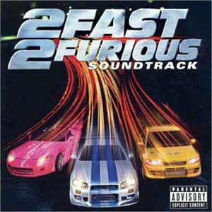 [2+Fast+2+Furious+-+Soundtrack+(2003).jpg]
