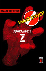 Apocalipsis Z Manel Loureiro