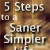 Free call for those wanting a saner, simpler life