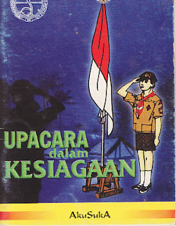 pandu pramuka: UPACARA DALAM KESIAGAAN