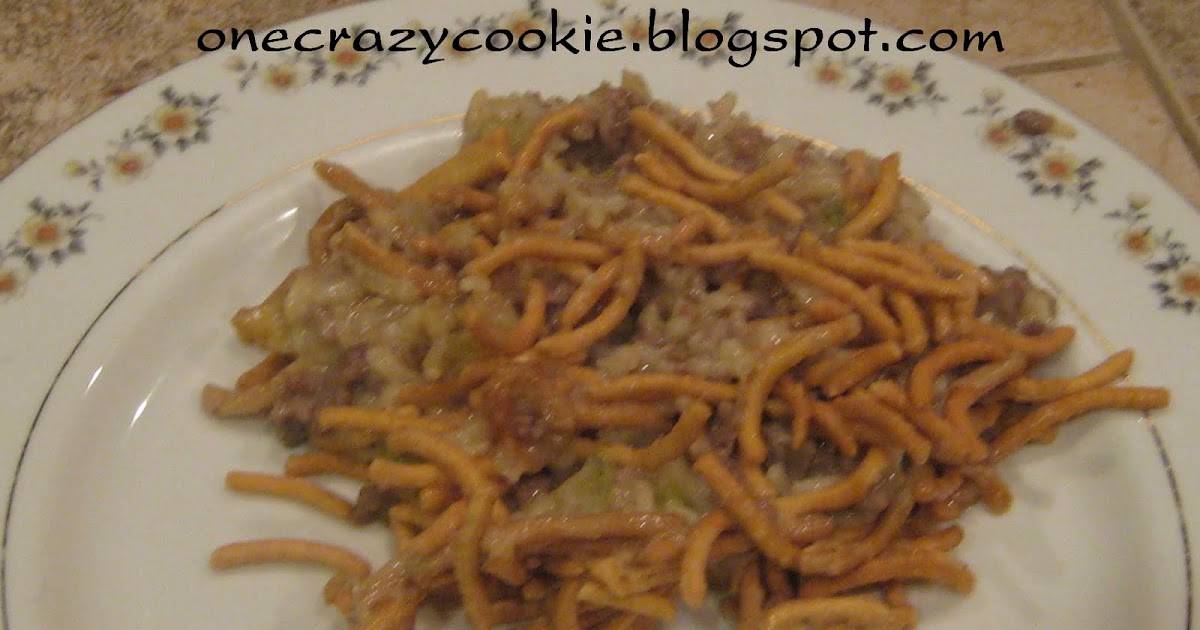 One Crazy Cookie: Chinese Hamburger Casserole