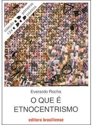 O que é Etnocentrismo