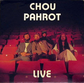 Chou Pahrot Live Chou Pahrot Live