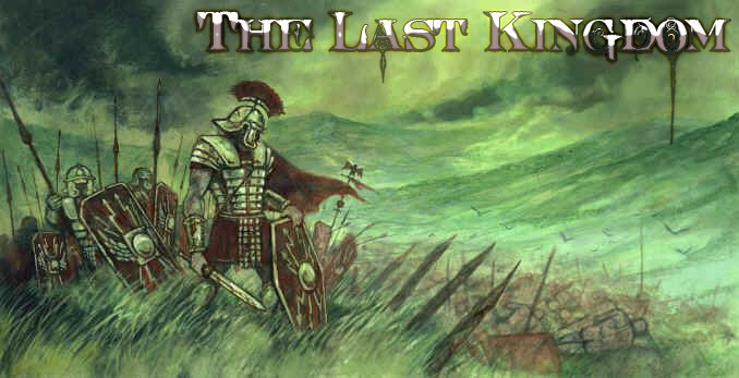 · † · The Last Kingdom · † ·