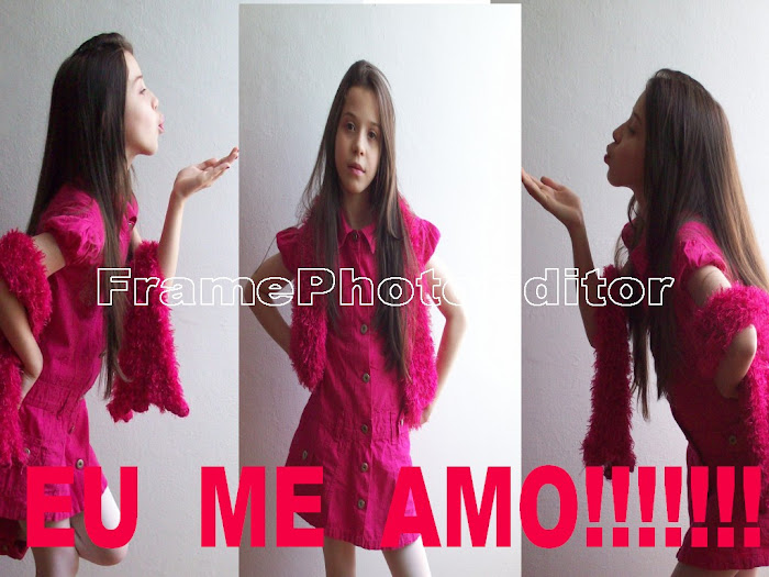 Eu me amo!!!!!!!!!!!!!!!!