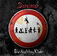 SCHELMISH - Die hässlichen Kinder 1 Cover+Schelmish+ +die+h%C3%A4sslichen
