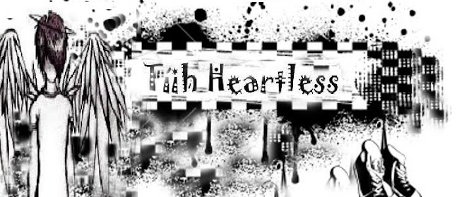 Tíih Heartless