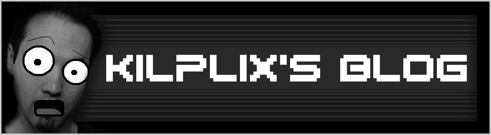 Kilplix's Blog