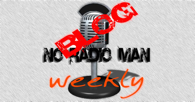 No Radio Man Blog