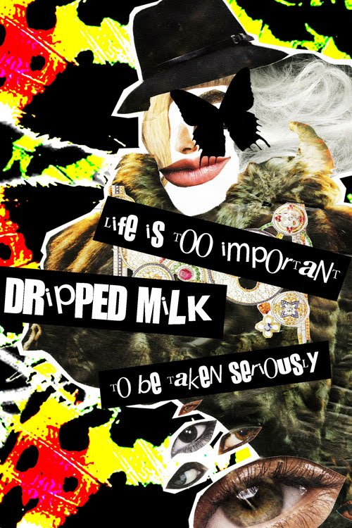 dripped milk.