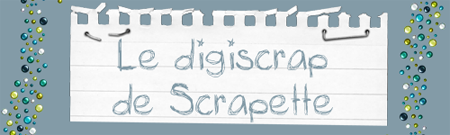 Le digi-blog de Scrapette :)