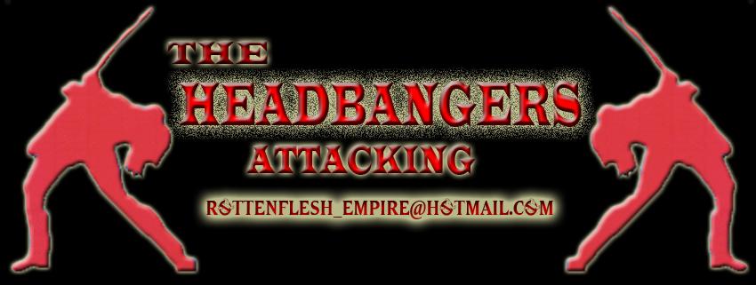 The Headbangers Attacking