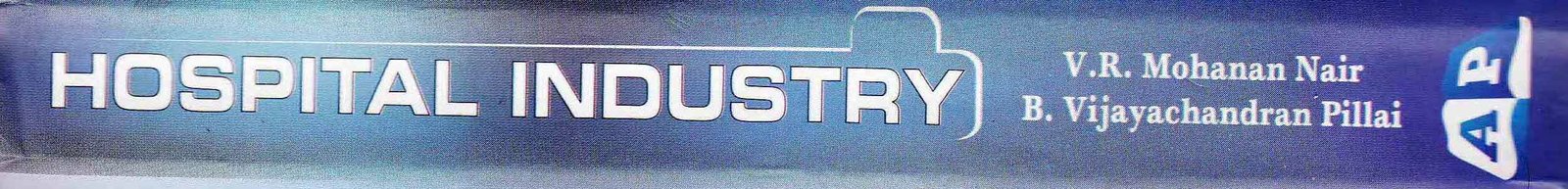 Hospital Industry- by Dr. V R Mohanan Nair