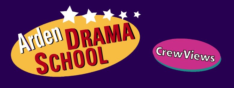 Arden Drama School: CrewViews