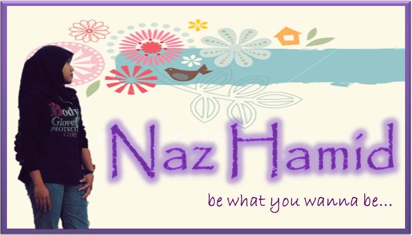 NazHamid - Be What You Wanna Be.!