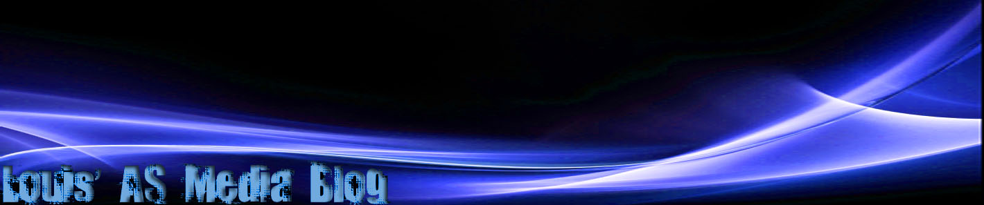 Louis's AS Media blog