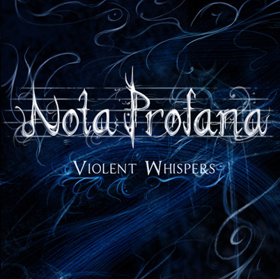 Nota Profana - Violent Whisper (2008) Nota+Profana+-+Violent+Whispers+%25282008%2529