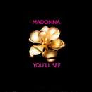 You'll See - Madonna