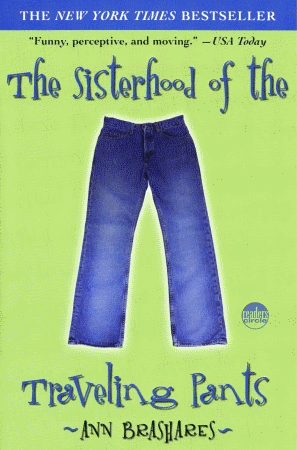 sisterhood of the traveling pants book series sisterhood of the traveling pants book series