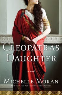 Cleopatra's Daughter, by Michelle Moran