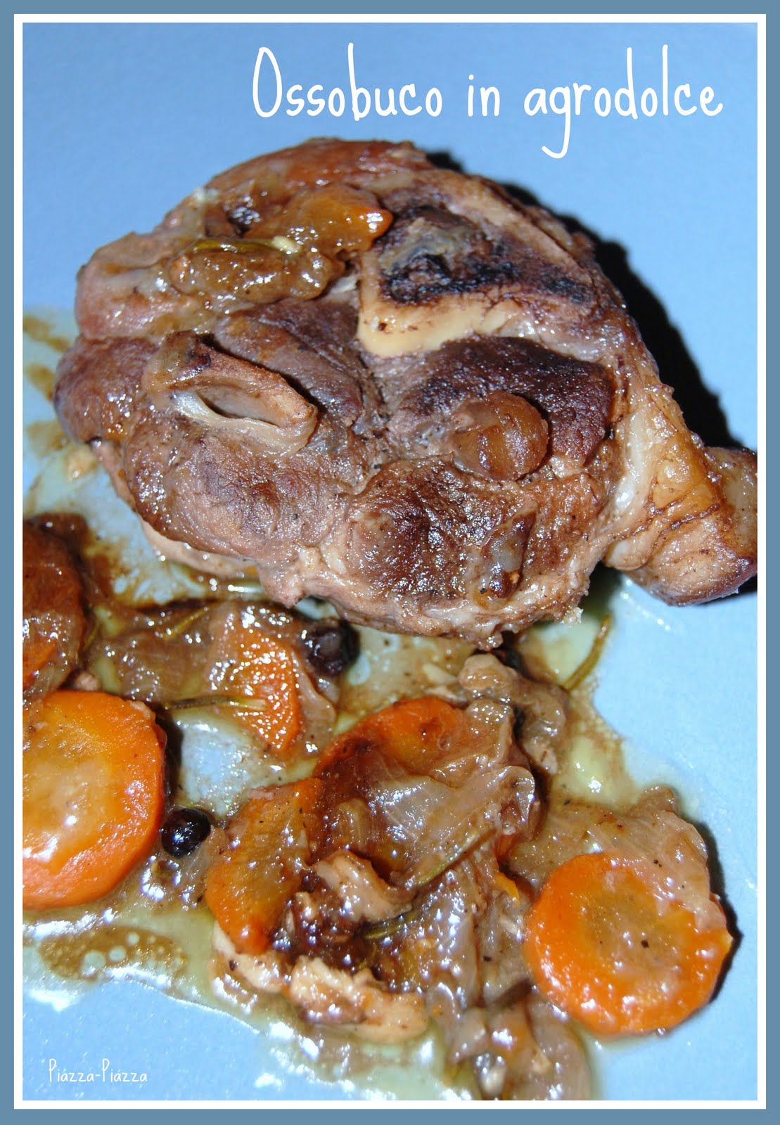 [ossobuco+in+agrodolce.jpg]
