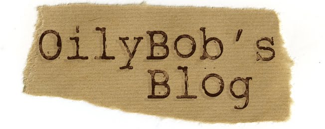 OilyBob's Blog