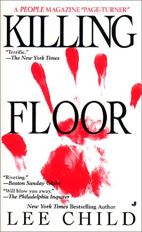 a summary of the killing floor a book by lee child Read killing floor (jack reacher) book reviews & author details and more at review if rolls-royce wrote thrillers they would look a lot like the work of child. a summary of the killing floor a book by lee child Read killing floor (jack reacher) book reviews & author details and more at review if rolls-royce wrote thrillers they would look a lot like the work of child.
