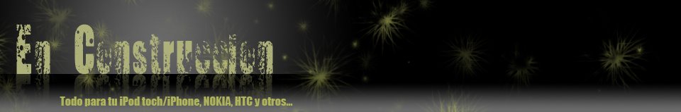 Todo para tu iPhone/iPodTouch, NOKIA, HTC y otros (CONTACTO)