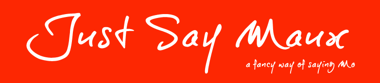 JUST SAY MO