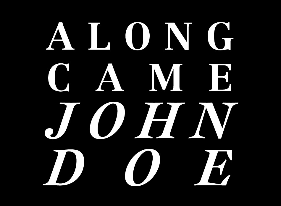 Along Came John Doe