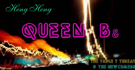 Heng Heng Queen Bs