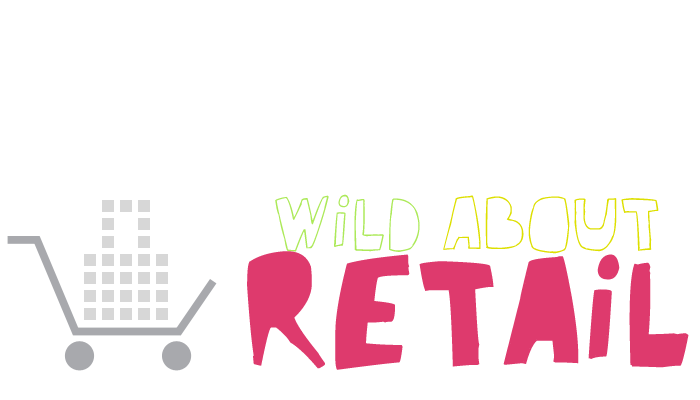 WILD ABOUT RETAIL